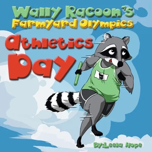 Wally Raccoon's Farmyard Olympics Athletics Day