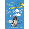 Breeding Trouble
