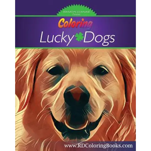 Coloring Lucky Dogs: Adult Coloring Book