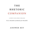 The Rhetoric Companion: A Student's Guide to Power in Persuasion
