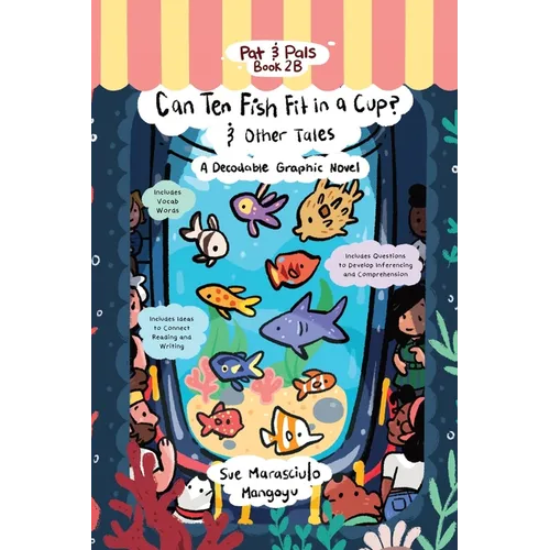 Can Ten Fish Fit in a Cup?: A Decodable Graphic Novel