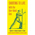 Shooting to Live: With The One-Hand Gun