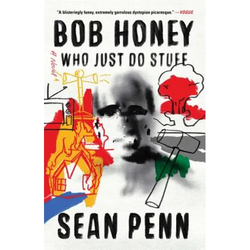 Bob Honey Who Just Do Stuff