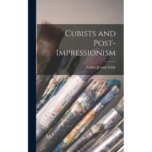 Cubists and Post-Impressionism