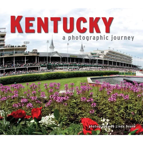 Kentucky: A Photographic Journey