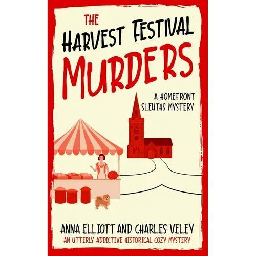 The Harvest Festival Murders: A Homefront Sleuths Mystery