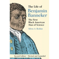 The Life of Benjamin Banneker: The First African-American Man of Science