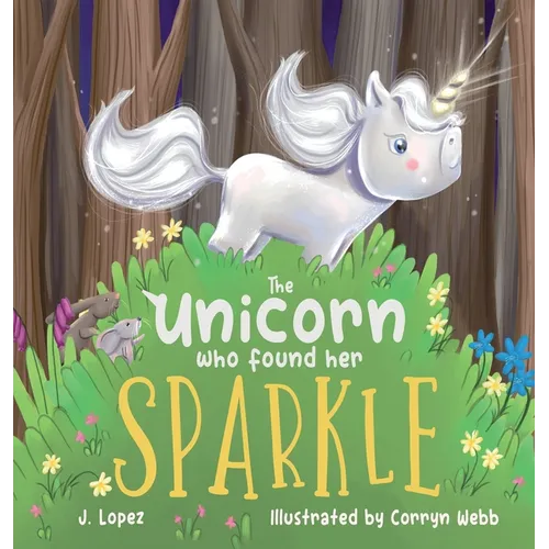 The Unicorn Who Found Her Sparkle