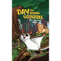 Day the Flying Squirrel