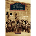 Tippecanoe to Tipp City: The First 100 Years