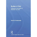 Bodies of Pain: Suffering in the Works of Hartmann Von Aue