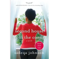 Second House from the Corner: A Novel of Marriage, Secrets, and Lies