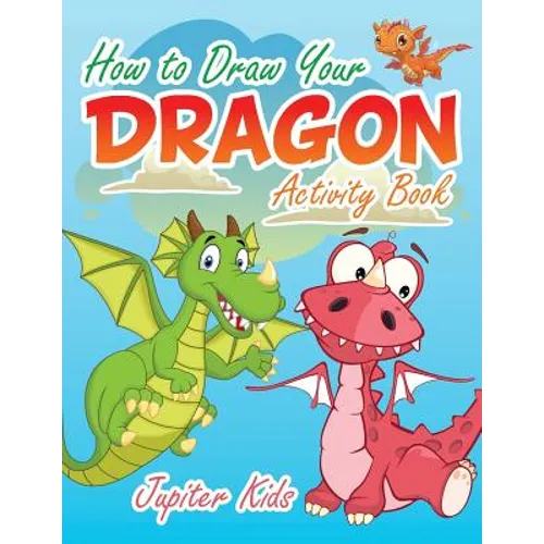 How to Draw Your Dragon Activity Book