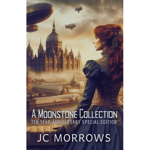 A MoonStone Collection: A collection of Order of the Moonstone Short stories