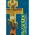 A Very Byzantine Journey: Discovering the New Testament Story through Icons and Pilgrimage