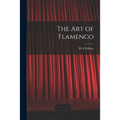 The Art of Flamenco