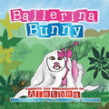 Ballerina Bunny: Find Your Special Gift