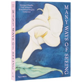 Many Ways of Seeing: Georgia O'Keeffe, Fisk University, and the Alfred Stieglitz Collection