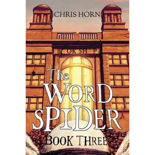 The Word Spider Book Three