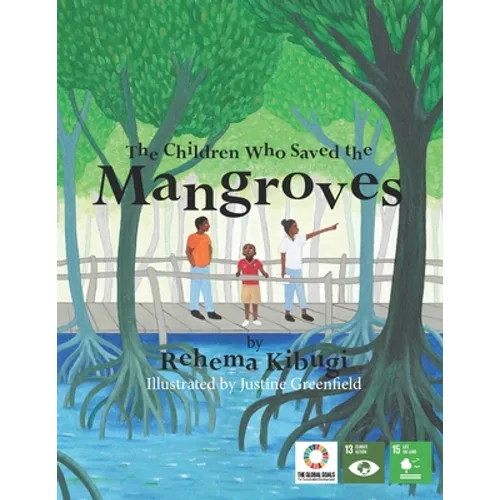 The Children Who Saved the Mangroves