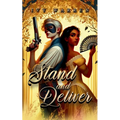 Stand and Deliver