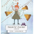 Penelope Pie's Pizza Party: A Vizkidz Story