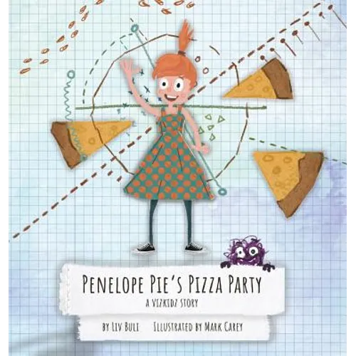 Penelope Pie's Pizza Party: A Vizkidz Story