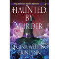 Haunted by Murder (Large Print): A Cozy Witch Mystery