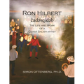 Ron Hilbert č̓adəsqidəb: The Life and Work of a Coast Salish Artist
