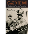 Message to the People: The Course of African Philosophy
