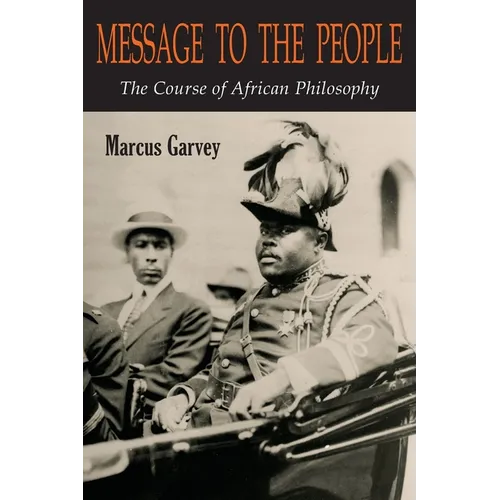 Message to the People: The Course of African Philosophy