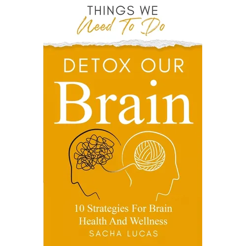 Detox Our Brain