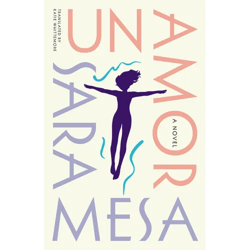 Un Amor: A Novel