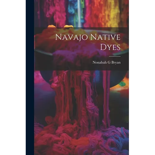 Navajo Native Dyes