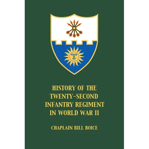History of the 22nd Infantry Regiment in World War II