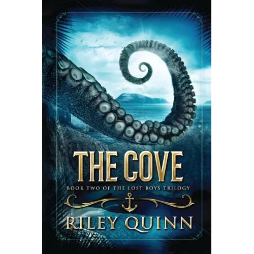 The Cove: Book Two of the Lost Boys Trilogy