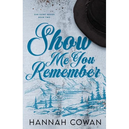 Show Me You Remember