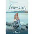 If I Were Famous, You'd Read This