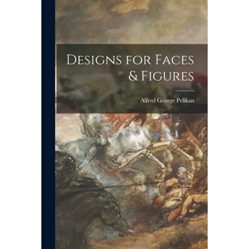 Designs for Faces & Figures