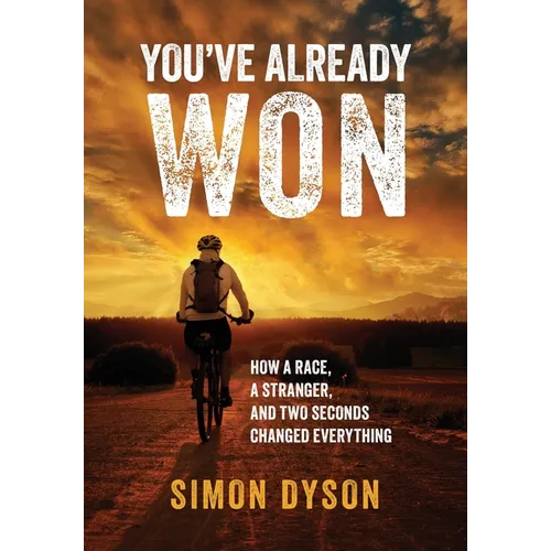 You've Already Won