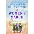 The Women's March: A Novel of the 1913 Woman Suffrage Procession