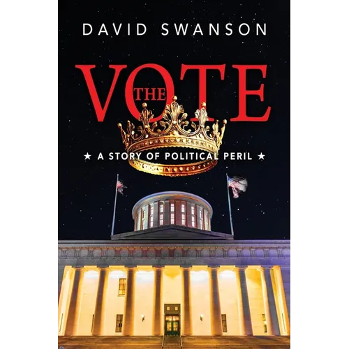 The Vote: A Story of Political Peril