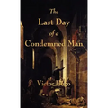 The Last Day of a Condemned Man