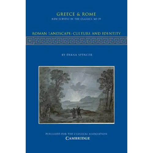 Roman Landscape: Culture and Identity