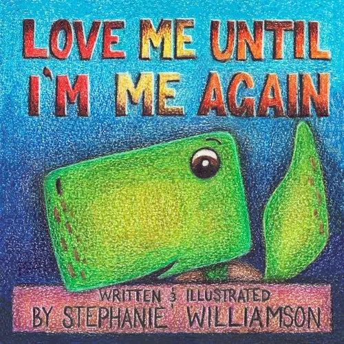 Love Me Until I'm Me Again