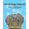 Who's the Strange Looking Kid?