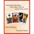 Painting the Soul: The Tarot Art of David Palladini