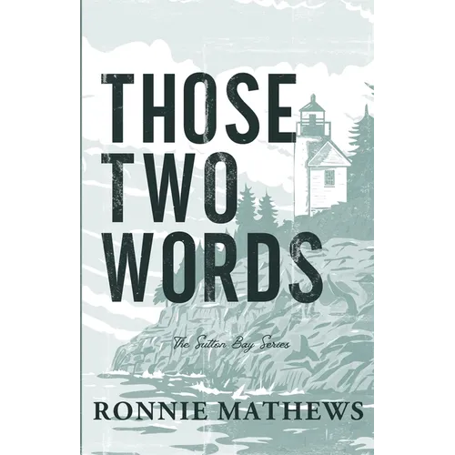 Those Two Words