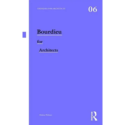 Bourdieu for Architects