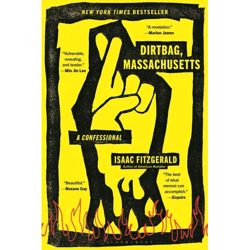 Dirtbag, Massachusetts: A Confessional